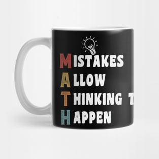 Mistakes Allow Thinking To Happen Mug